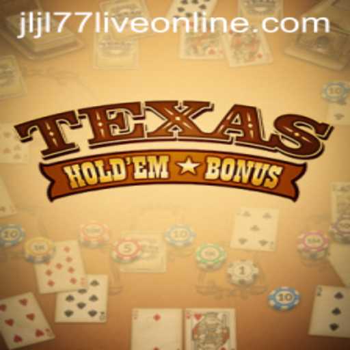 Understanding Texas Hold'em Bonus and Exploring the jljl77 Live Phenomenon